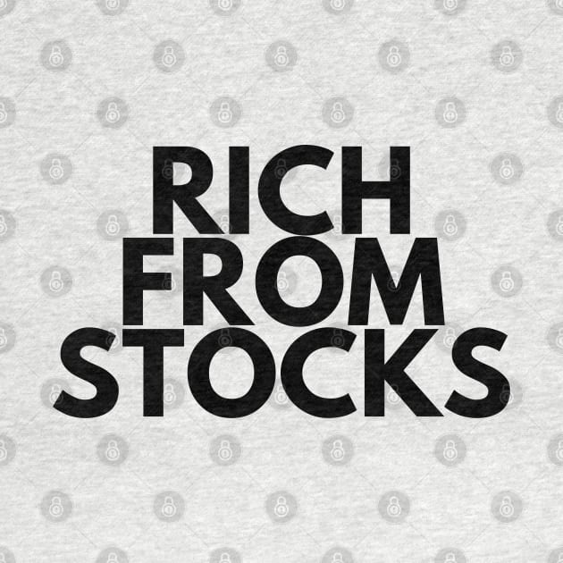 RICH FROM STOCKS by desthehero